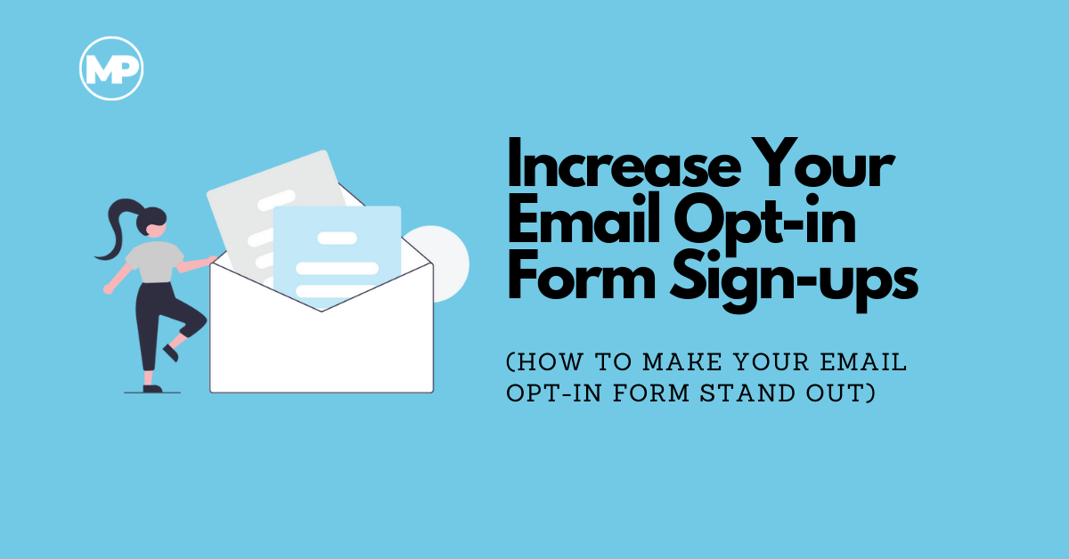 1200x628 Increase Your Email Opt in Form Sign ups Featured Image 1