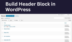 Tips to build Header Block in WordPress-09765